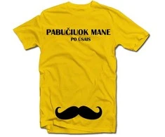 Marškinėliai "Pabučiuok mane po ūsais"