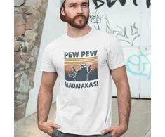 Marškinėliai "Pew Pew Madafakas"