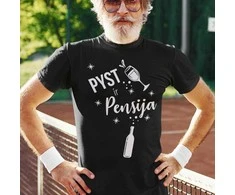 Marškinėliai "Pyst ir pensija"
