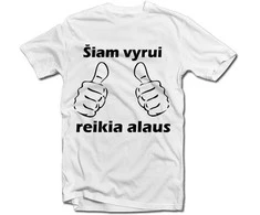 Marškinėliai "Reikia alaus"