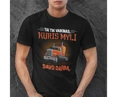Marškinėliai "Tai tik vaikinas, kuris myli savo darbą"