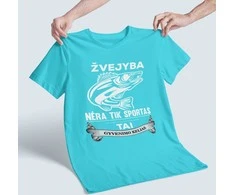 Marškinėliai "Žvejyba nėra tik sportas"