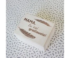 Medinė dėžutė "Mama, tu esi gražiausia"