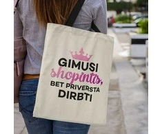 Medžiaginis maišelis "Gimusi shopintis"