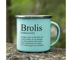 Metalinis puodelis "Brolis"