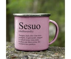 Metalinis puodelis "Sesuo"