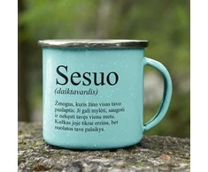 Metalinis puodelis "Sesuo"