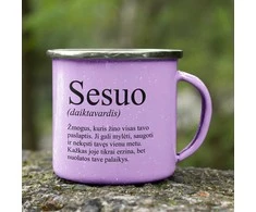Metalinis puodelis "Sesuo"