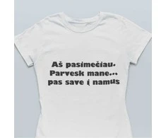 Moteriški marškinėliai "Aš pasimečiau"