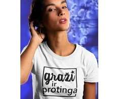Moteriški marškinėliai "Graži ir protinga"