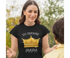 Moteriški marškinėliai "Jos didenybė - mama"