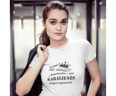 Moteriški marškinėliai "Karalienės mergos paprastos"