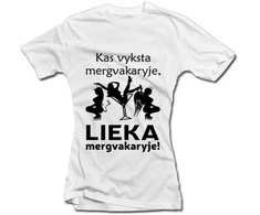 Moteriški marškinėliai "Kas vyksta mergvakaryje - lieka mergvakaryje!"