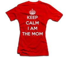 Moteriški marškinėliai "Keep calm I am the mom"