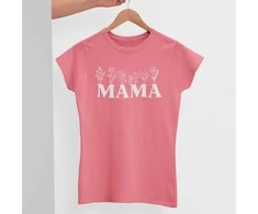 Moteriški marškinėliai "Mama - laukų gėlė"