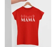 Moteriški marškinėliai "Mama - laukų gėlė"