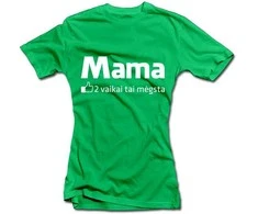 Moteriški marškinėliai "Mama - vaikai tai mėgsta"
