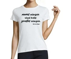 Moteriški marškinėliai "Mamos miegas"