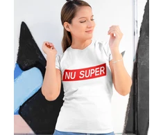Moteriški marškinėliai „NU SUPER“