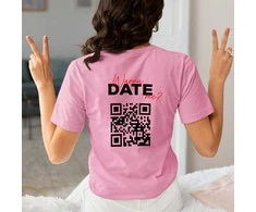 Moteriški marškinėliai "Wanna date me?" su personalizuotu QR kodu