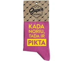 Moteriškos kojinės "Kada noriu, tada ir pikta"