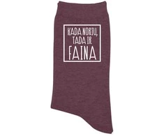 Moteriškos kojinės "Kada noriu tada ir faina"