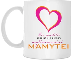 Mylimiausios mamytės puodelis