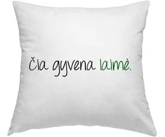 Pagalvės užvalkalas "Čia gyvena laimė"