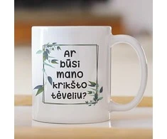 Puodelis "Ar būsi mano krikšto tėveliu?"