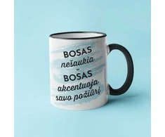 Puodelis "Bosas akcentuoja savo požiūrį"
