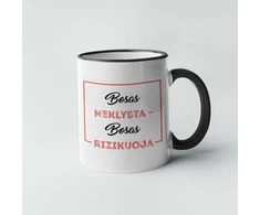 Puodelis "Bosas neklysta - Bosas rizikuoja"