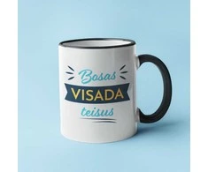 Puodelis "Bosas visada teisus"