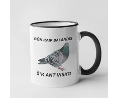 Puodelis "Būk kaip balandis"
