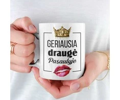 Puodelis "Geriausia draugė pasaulyje"