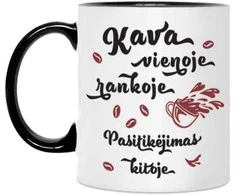 Puodelis "Kava vienoje rankoje, pasitikėjimas kitoje"