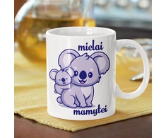 Puodelis "Mielai mamytei"
