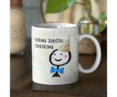 Puodelis "Vienu žodžiu, sveikinu"