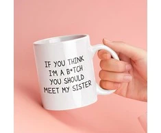 Puodelis "You Should Meet My Sister"
