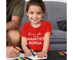 Vaikiški marškinėliai "Mamytės kopija"