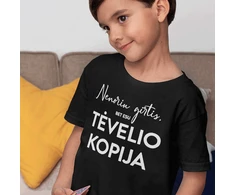 Vaikiški marškinėliai "Tėvelio kopija"