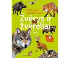 Alma Littera Knyga Selemonas Paltanavičius: ŽVĖRYS IR ŽVĖRELIAI