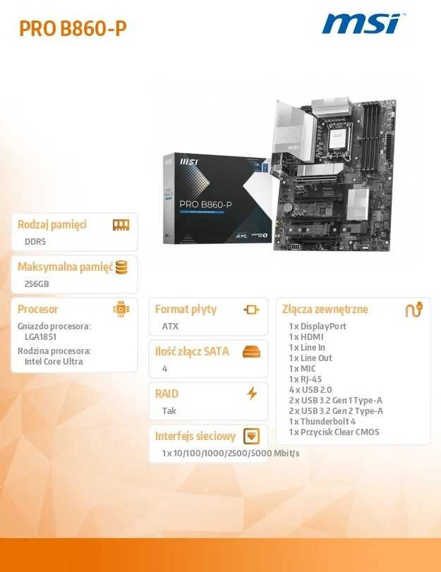 Pagrindinė plokštė MSI PRO B860-P | Procesorių šeima Intel | Procesoriaus lizdas LGA1851 | DDR5 | Palaikomos standžiojo disko sąsajos SATA, M.2 | SATA jungčių skaičius 4