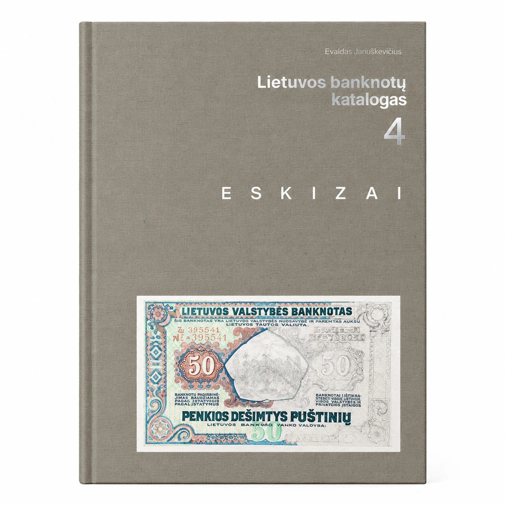 Lietuvos banknotų katalogas (4 Dalis)