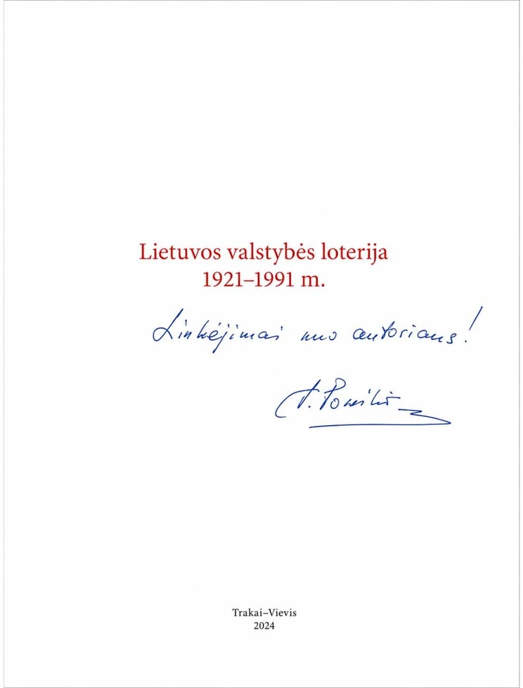 Lietuvos Valstybės loterija 1921-1991 katalogas su autoriaus dedikacija