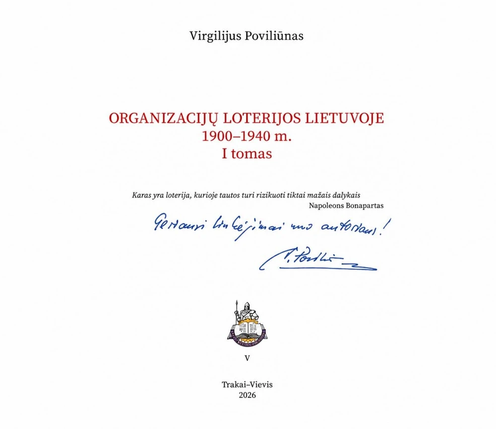 Organizacijų Loterijos Lietuvoje 1900-1940 katalogas su autoriaus dedikacija