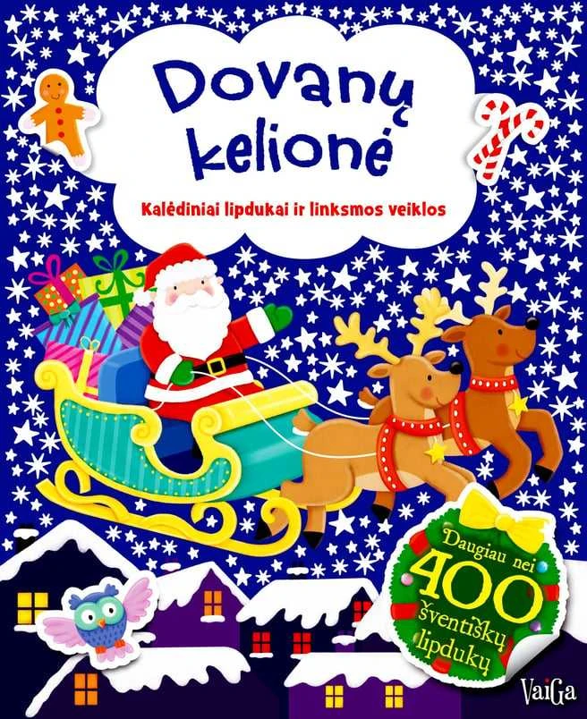 KNYGA Dovanų kelionė. Kalėdiniai lipdukai ir linksmos veiklos