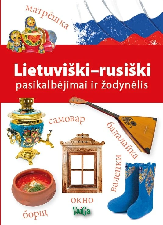 KNYGA "Lietuviški-rusiški pasikalbėjimai ir žodynėlis"