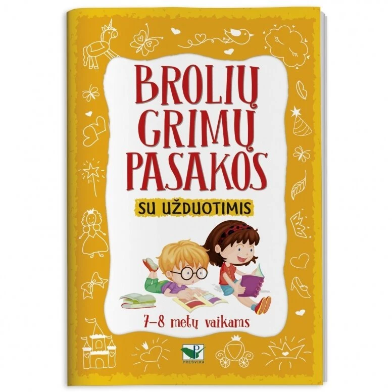 KNYGA Brolių Grimų pasakos su užduotimis, skirtomis 7-8 metų vaikams