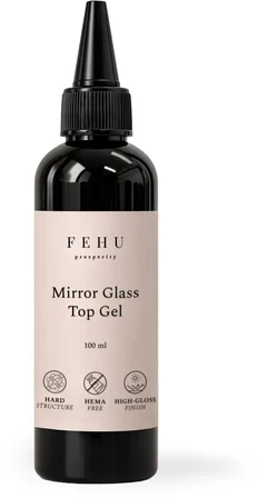 FEHU Viršutinis gelis Mirror Glass, 100 ml | Mirror Glass Top Gel, 100 ml