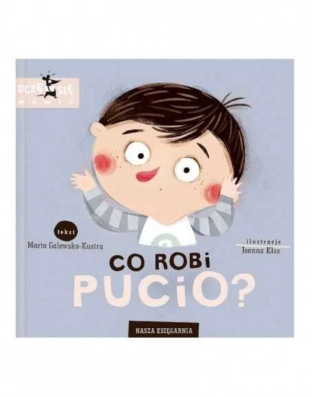 Nasza Ksiegarnia Robi Ką veikia Pucio?